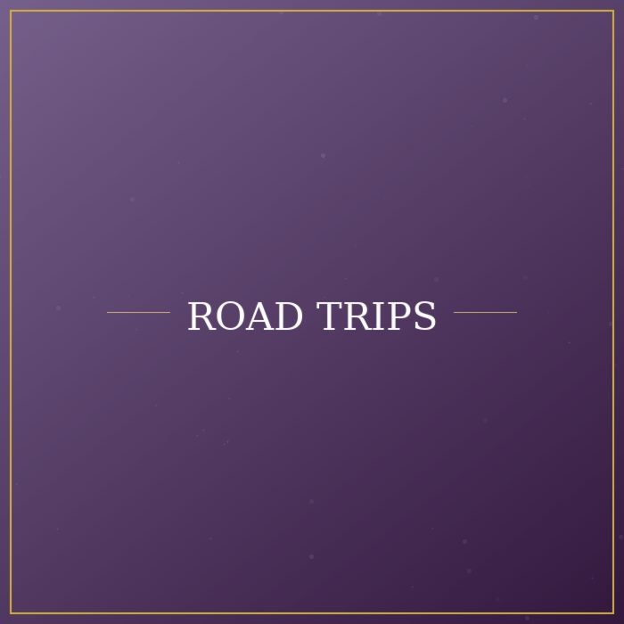 Road Trips