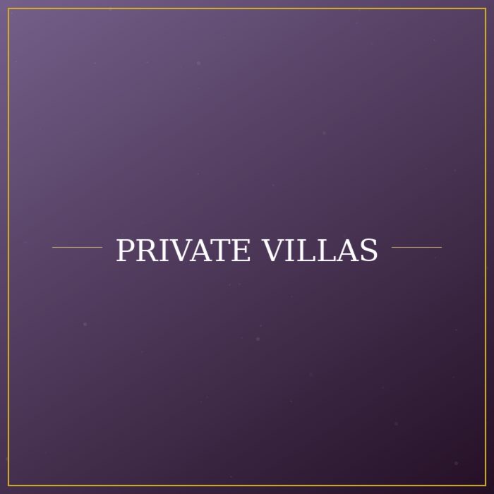 Private Villas